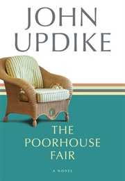 The Poorhouse Fair (John Updike)