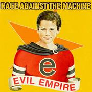 Evil Empire (Rage Against the Machine, 1996)