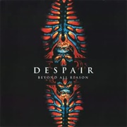 Despair - Beyond All Reason