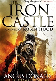 The Iron Castle (Angus Donald)