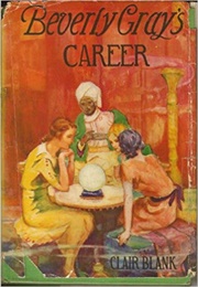 Beverly Gray's Career (Clair Blank)