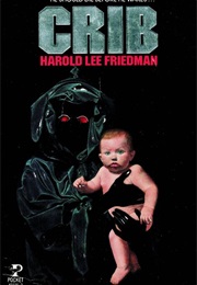 Crib (Harold Lee Friedman)