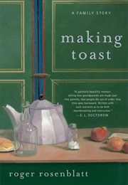 Making Toast (Roger Rosenblatt)