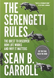 The Serengeti Rules (Sean B. Carroll)