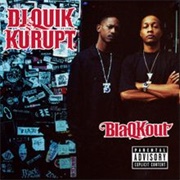 DJ Quik & Kurrupt - 9X's Outta 10