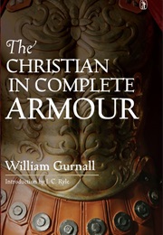 The Christian in Complete Armor (Gurnall)