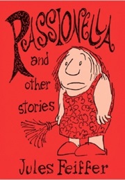 Passionella (Jules Feiffer)