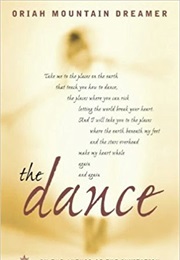 The Dance (Oriah Mountain Dreamer)