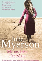 Me and the Fat Man (Julie Myerson)