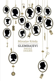 Gospoda Glembayevi (Miroslav Krleza)
