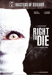 Masters of Horror: Right to Die (2007)
