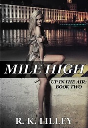 Mile High (R.K. Lilley)