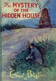 Five Find-Outers: The Mystery of the Hidden House (Enid Blyton)