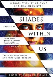 Shades Within Us (Edit. Susan Forest & Lucas Law)