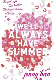 We'll Always Have Summer (Jenny Han)