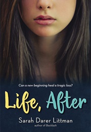 Life, After (Sarah Darer Littman)