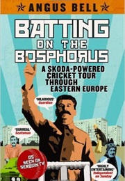 Batting on the Bosphorus (Angus Bell)