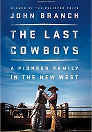 The Last Cowboys (John Branch)