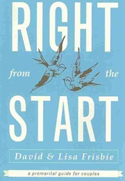 Right From the Start (David and Lisa Frisbie)
