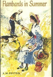 Flambards in Summer (K.M. Peyton)