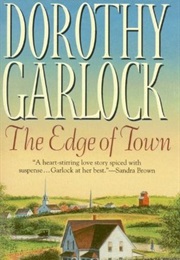 The Edge of Town (Dorothy Garlock)