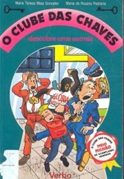 O Clube Das Chaves Descobre Uma Estrela (Maria Teresa Maia Gonzalvez)