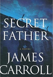 Secret Father (James Carroll)