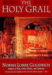 The Holy Grail (Norma Lorre Goodrich)