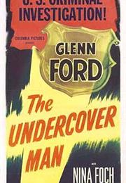 The Undercover Man (Joseph H. Lewis)