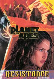 Planet of the Apes: Resistance