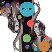 Kylie Minogue - Give Me Just a Little More Time