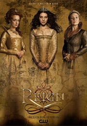 Reign (Series) (2013)