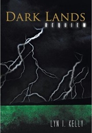 Dark Lands: Requiem (Lyn I. Kelly)