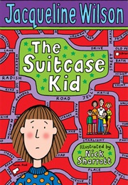 The Suitcase Kid (Jacqueline Wilson)