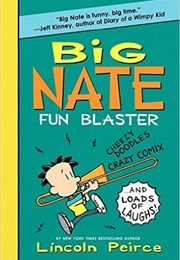 Big Nate Fun Blaster (Lincoln Peirce)