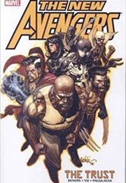 The New Avengers, Vol. 7: The Trust (Brian Michael Bendis)