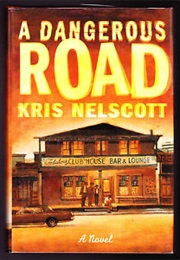A Dangerous Road (Kris Nelscott)