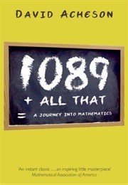 1089 and All That: Journey Into Maths (David Acheson)