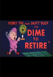 Dime to Retire (1955)