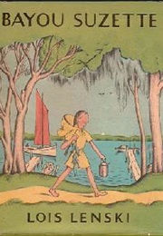 Bayou Suzette (Lois Lenski)