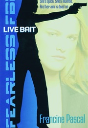 Live Bait (Francine Pascal)