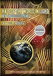 Half the World in Light (Juan Felipe Herrera)