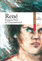 René (François-René De Chateaubriand)