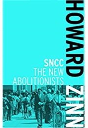 SNCC the New Abolitionists (Howard Zinn)