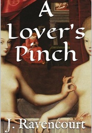 A Lover's Pinch (Jean Ravencourt)