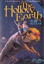 The Hollow Earth (Rudy Rucker)