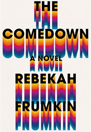 The Comedown (Rebekah Frumkin)