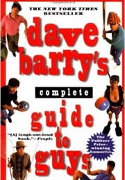 Dave Barry&#39;s Complete Guide to Guys: A Fairly Short Book (Dave Barry)