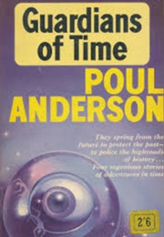 Guardians of Time (Poul Anderson)