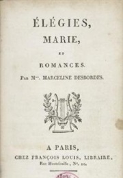 Élégies Et Romances (Marceline Desbordes-Valmore)
